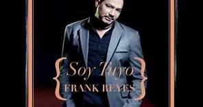 Frank Reyes - No Te Voy A Perdonar