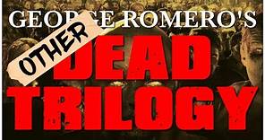 George Romero's OTHER Dead Trilogy - The History of Land, Diary & Survival of the Dead