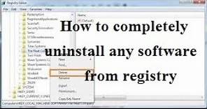 How to completely uninstall any software from registry
