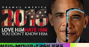 2016: Obama's America Movie Trailer HD 1080P