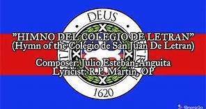 "Himno del Colegio de Letran" - Hymn of the Colegio de San Juan de Letran