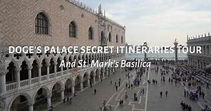 Doge's Palace Secret Itineraries Tour & St. Mark's Basilica | Walks