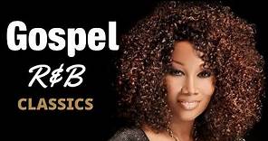 Gospel R&B Mix #4 | Classics