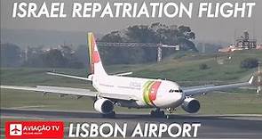 Israel Repatriation Mission • TAP Air Portugal • A330-200 • CS-TOO