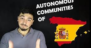 Autonomous Communities of SPAIN - Part 1