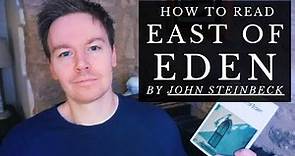 How to Read East of Eden by John Steinbeck