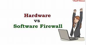 Hardware Firewall vs Software Firewall | Network Security | TechTerms