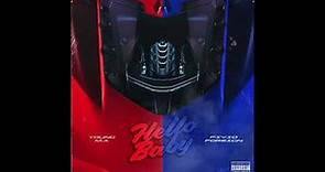 Young M.A & Fivio Foreign - Hello Baby (AUDIO)