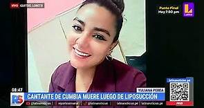 Yuliana Perea, excantante de 'Papillón', fallece luego de someterse a una liposucción