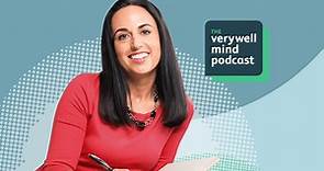 Introducing The Verywell Mind Podcast With Editor-in-Chief Amy Morin
