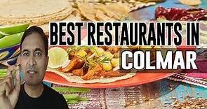 Best Restaurants and Places to Eat in Colmar, France