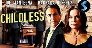 Childless | Full Drama Movie | Barbara Hershey | Joe Mantegna | Diane Venora