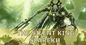 The Necrons Silent King Szarekh | Warhammer 40K Lore