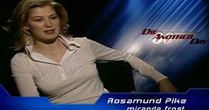 Die Another Day: Rosamund Pike Exclusive Interview