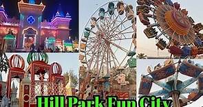 Hill Park Karachi | Hill Park Fun City | Disney Land Park| Best adventure park | Hill Park vlog