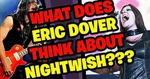 What does ERIC DOVER think of NIGHTWISH???