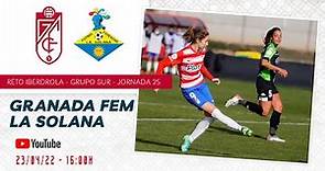 Granada CF Femenino 🆚 FF La Solana (2-0) [Partido completo]