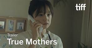 TRUE MOTHERS Trailer | TIFF 2020