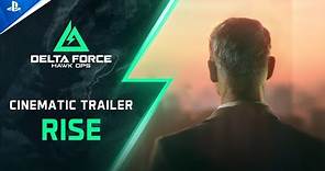 Delta Force: Hawk Ops - Cinematic Trailer: Rise | PS5 & PS4 Games