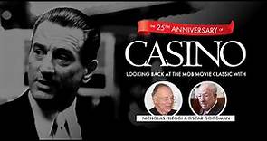 The 25th Anniversary of Casino: Looking Back with Nicholas Pileggi and Oscar Goodman