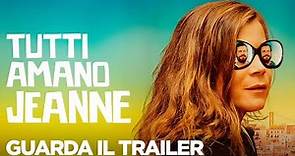 TUTTI AMANO JEANNE - Trailer Ufficiale - Dal 22 Settembre al cinema