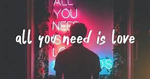 EDEN - all you need is love (Lyric Video)