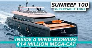 Sunreef 100 Power superyacht tour | Inside a mind-blowing €14million mega-cat | MBY