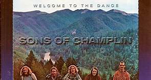 The Sons Of Champlin - Welcome To The Dance