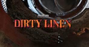 Dirty Linen | Full Trailer
