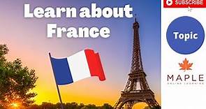 Learn about France ► Interesting Facts about French Life