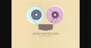 405 - Death Cab for Cutie - John Byrd EP