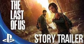 The Last of Us - Story Trailer