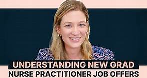 Understanding New Grad Nurse Practitioner Job Offers