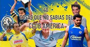 40 datos y curiosidades del Club América. Récords, estadísticas y más.