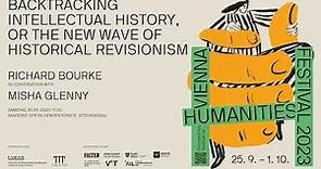 RICHARD BOURKE - Backtracking Intellectual History, or the New Wave of Historical Revisionism