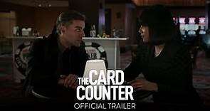 THE CARD COUNTER - Official Trailer [HD] - Only In Theaters September 10