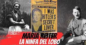 Maria Reiter. La Ninfa de Hitler #hitler #ninfa #amor #secreto