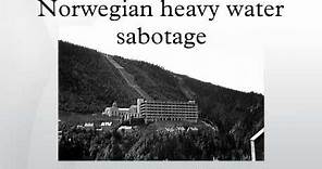 Norwegian heavy water sabotage