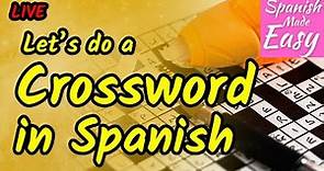 Learn Spanish: Let's do a Crossword Puzzle in Spanish.