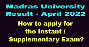 UNOM | Madras University Semester Exam Result | How to apply for Instant / Supplementary Exam?