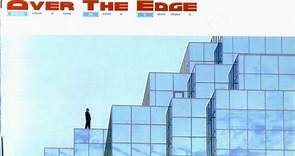 Over The Edge Featuring Mickey Thomas - Over The Edge