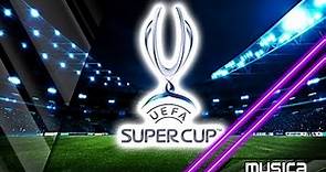 UEFA Super Cup tema oficial