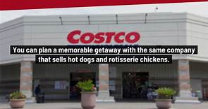 7 Things You Didn’t Know About Costco Travel