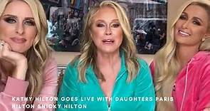 Kathy Hilton goes live with Daughters Paris Hilton & Nicky Hilton