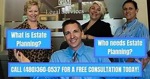 Estate Planning Attorney Arizona | What is Estate Planning? | Arizona Law Doctor