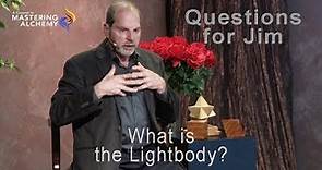 What is the Lightbody?