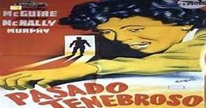 Pasado tenebroso (1954) seriescuellar castellano