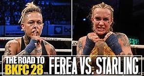 BKFC 28 Road to Ferea vs. Starling