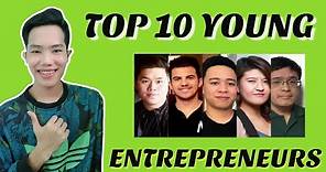 Top 10 YOUNG ENTREPRENEURS in the PHILIPPINES (2020) || SUCCESSFUL STORIES