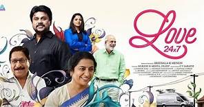 LOVE 24X7 OFFICIAL TRAILER - Malayalam Movie